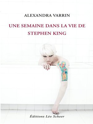 cover image of Une semaine dans la vie de Stephen King